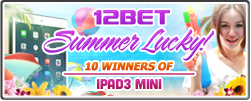 12BET SUMMER LUCKY!